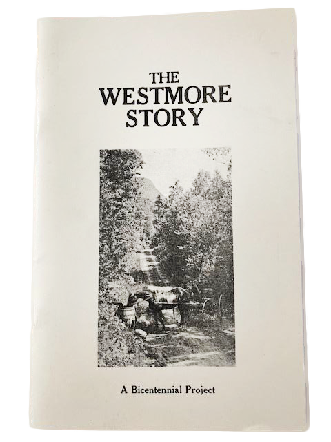 "The Westmore Story" available at the Westmore Community Church in Westmore, VT